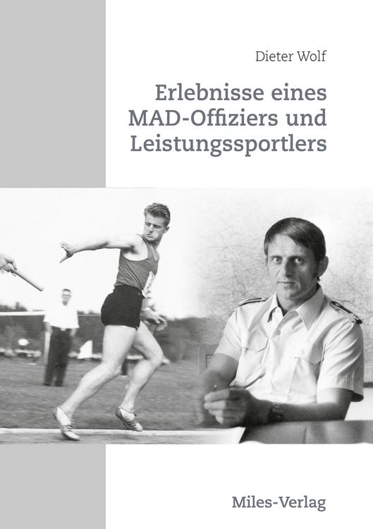 Produktbild: Erlebnisse eines MAD-Offiziers und Leistungssportlers