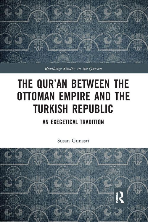 Produktbild: The Qur'an between the Ottoman Empire and the Turkish Republic