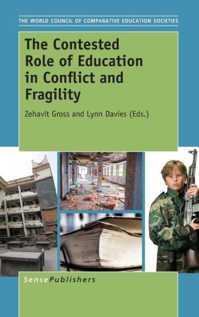 Produktbild: The Contested Role of Education in Conflict and Fragility