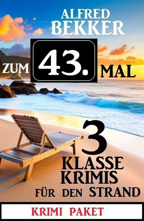 Produktbild: Zum 43. Mal 3 klasse Krimis f&uuml;r den Strand