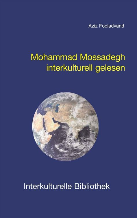 Produktbild: Mohammad Mossadegh interkulturell gelesen
