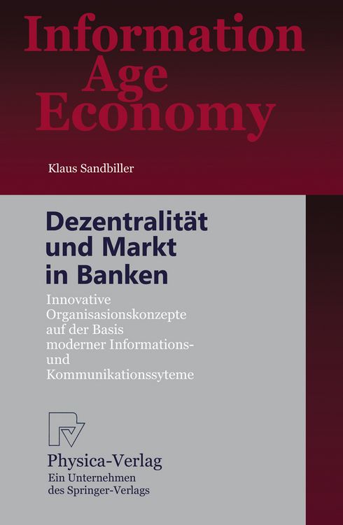 Produktbild: Dezentralit&auml;t und Markt in Banken