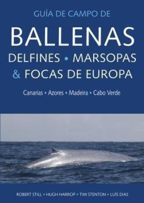 Produktbild: Gu&iacute;a de campo de ballenas, delfines, marsopas y focas de Europa : Canarias, Azores, Madeira y Cabo Verde