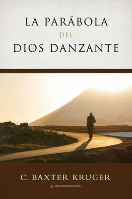 Produktbild: La Parabola del Dios Danzante