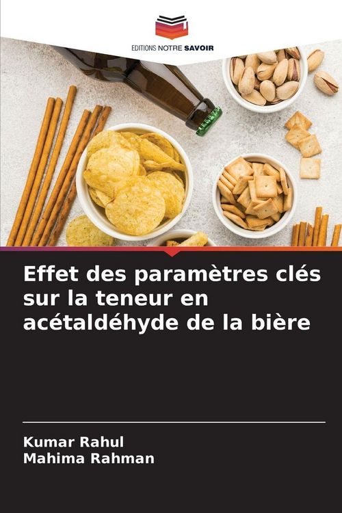 Produktbild: Effet des param&egrave;tres cl&eacute;s sur la teneur en ac&eacute;tald&eacute;hyde de la bi&egrave;re