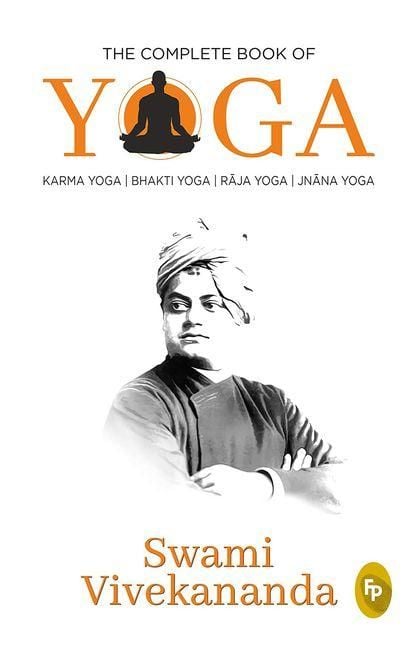 Produktbild: Complete Book of Yoga: Karma Yoga, Bhakti Yoga, Raja Yoga, Jnana Yoga, The