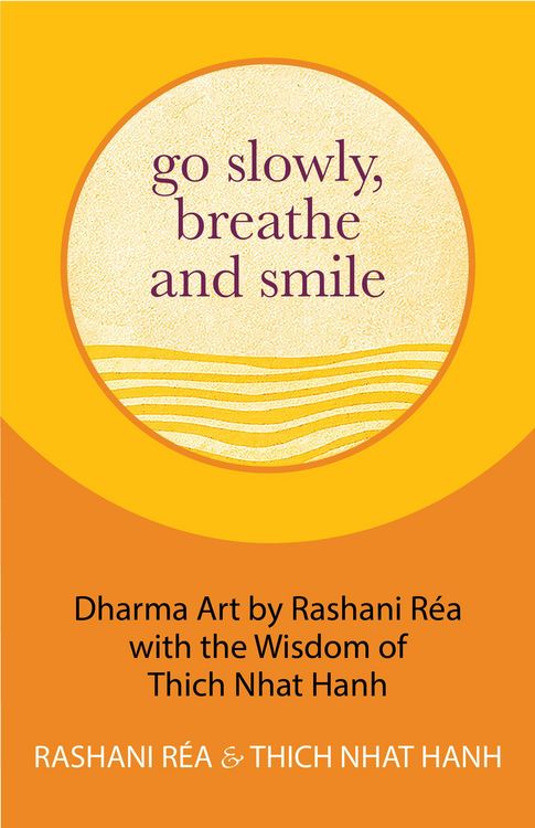 Produktbild: Hanh, T: Go Slowly, Breathe and Smile