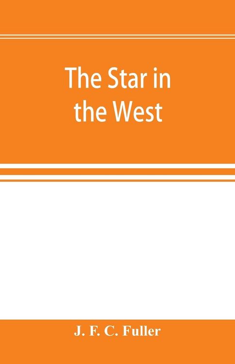 Produktbild: The star in the West; a critical essay upon the works of Aleister Crowley