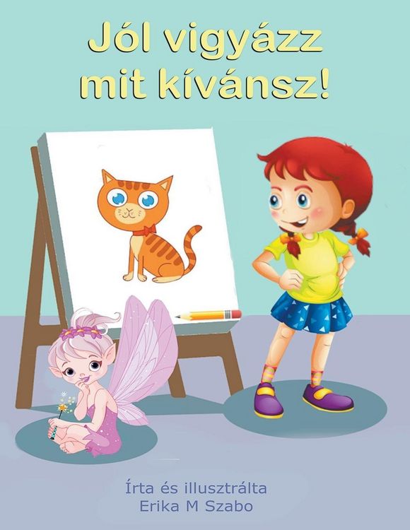 Produktbild: J&oacute;l vigy&aacute;zz mit k&iacute;v&aacute;nsz!
