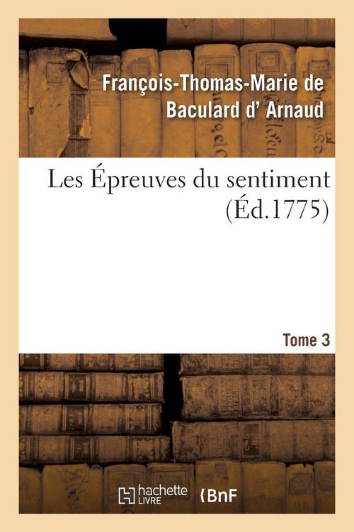 Produktbild: Les &Eacute;preuves du sentiment. Tome 3