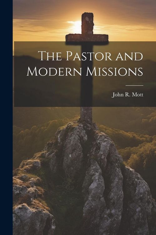 Produktbild: The Pastor and Modern Missions