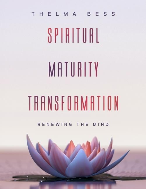 Produktbild: Spiritual Maturity Transformation: Renewing the Mind