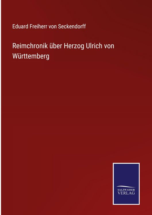 Produktbild: Reimchronik &uuml;ber Herzog Ulrich von W&uuml;rttemberg