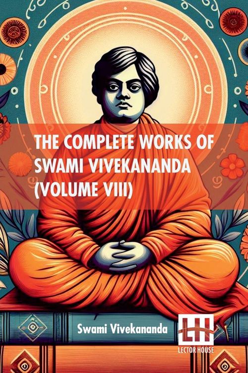 Produktbild: The Complete Works Of Swami Vivekananda (Volume VIII)