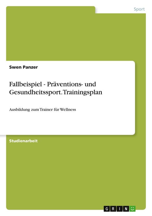 Produktbild: Fallbeispiel - Pr&auml;ventions- und Gesundheitssport. Trainingsplan