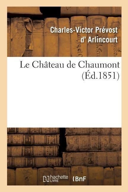 Produktbild: Le Ch&acirc;teau de Chaumont