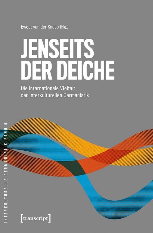 Produktbild: Jenseits der Deiche - Die internationale Vielfalt der Interkulturellen Germanistik