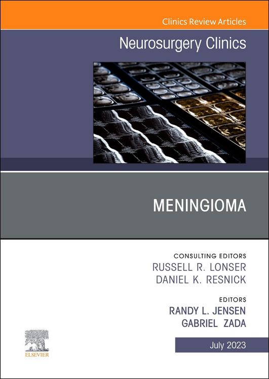 Produktbild: Meningioma, an Issue of Neurosurgery Clinics of North America