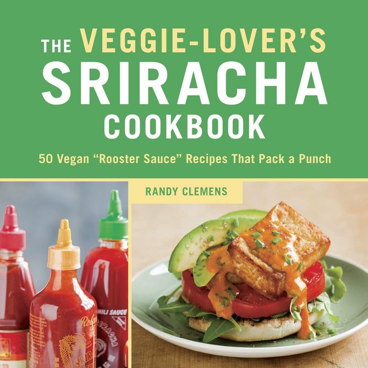 Produktbild: The Veggie-Lover's Sriracha Cookbook