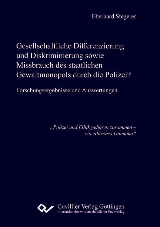 Produktbild: Gesellschaftliche Diﬀerenzierung und Diskriminierung sowie Missbrauch des staatlichen Gewaltmonopols durch die Polizei?