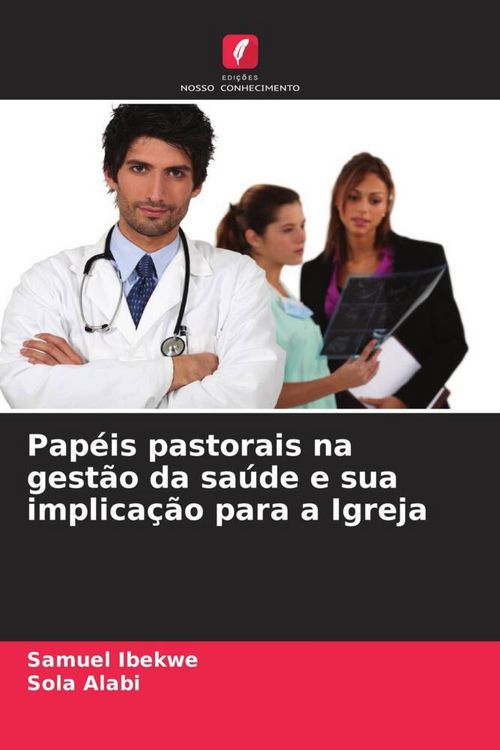 Produktbild: Pap&eacute;is pastorais na gest&atilde;o da sa&uacute;de e sua implica&ccedil;&atilde;o para a Igreja