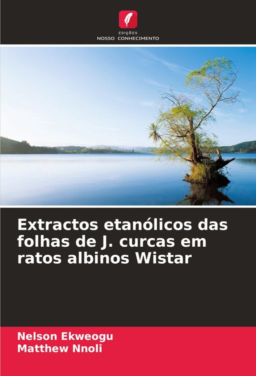 Produktbild: Extractos etan&oacute;licos das folhas de J. curcas em ratos albinos Wistar