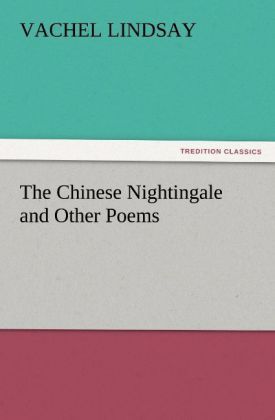 Produktbild: The Chinese Nightingale and Other Poems