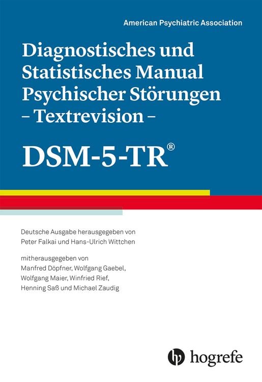 Produktbild: Diagnostisches und Statistisches Manual Psychischer St&ouml;rungen &ndash; Textrevision &ndash; DSM-5-TR&reg;