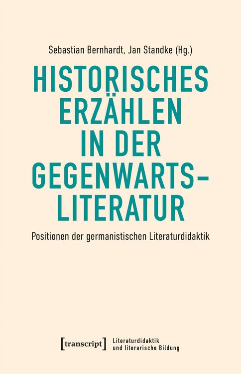 Produktbild: Historisches Erz&auml;hlen in der Gegenwartsliteratur