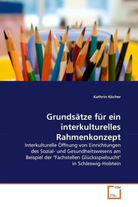 Produktbild: K&ouml;cher, K: Grunds&auml;tze f&uuml;r ein interkulturelles Rahmenkonzept