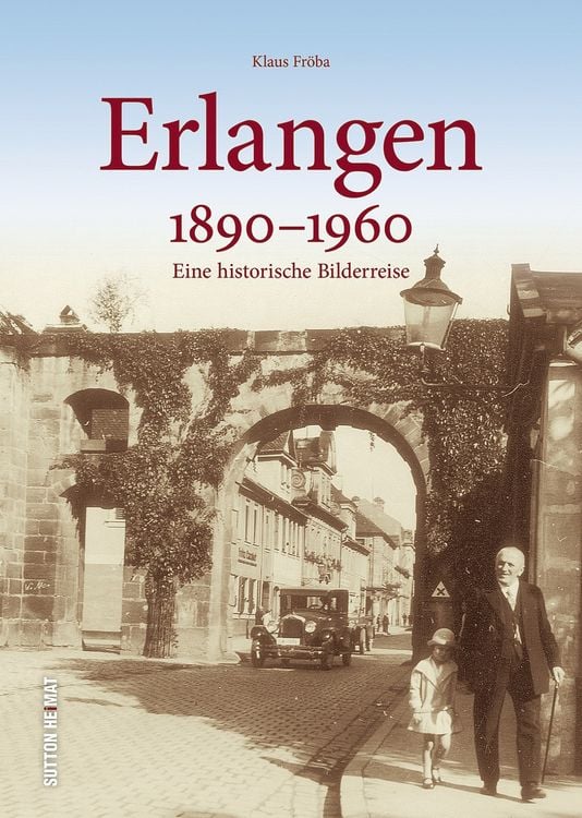 Produktbild: Erlangen 1890 bis 1960