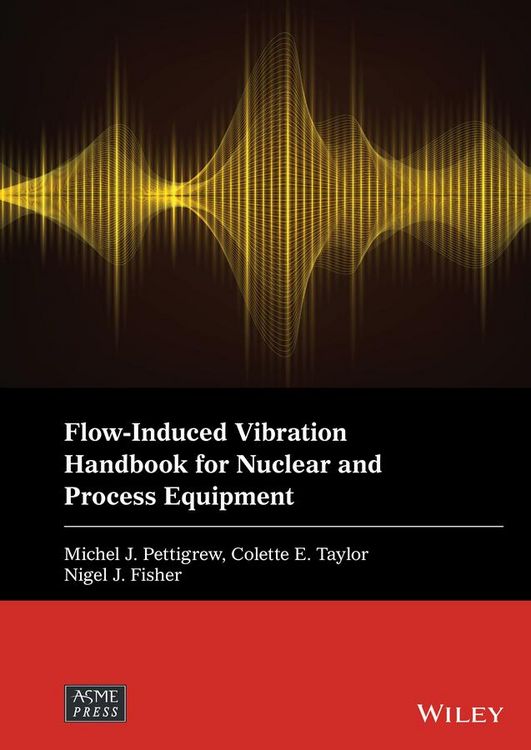 Produktbild: Flow-Induced Vibration Handbook for Nuclear and Process Equipment