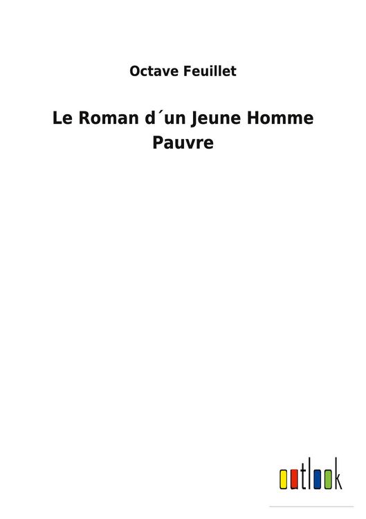 Produktbild: Le Roman d&acute;un Jeune Homme Pauvre