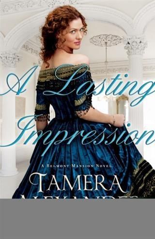 Produktbild: Lasting Impression (A Belmont Mansion Novel Book #1)