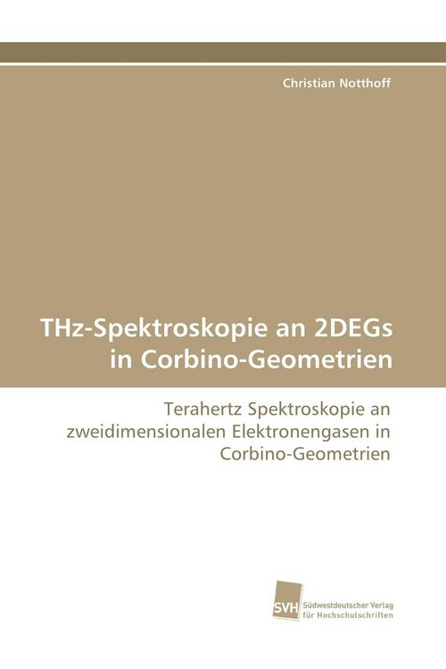 Produktbild: THz-Spektroskopie an 2DEGs in Corbino-Geometrien