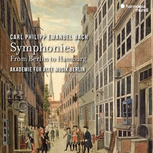 Produktbild: C.P.E. Bach: Symphonies - From Berlin to Hamburg