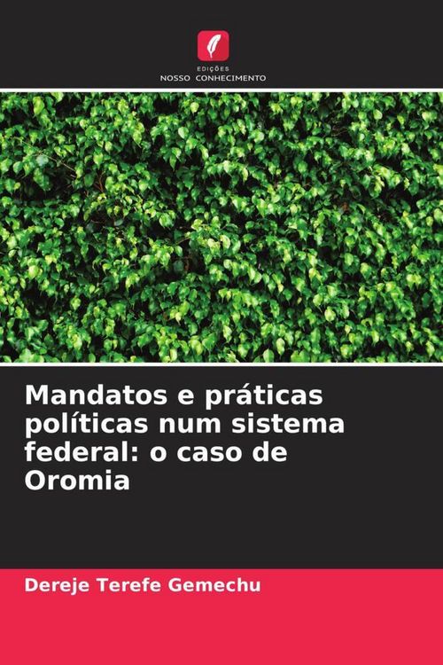 Produktbild: Mandatos e pr&aacute;ticas pol&iacute;ticas num sistema federal: o caso de Oromia