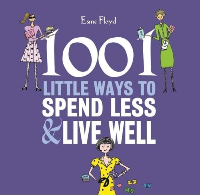 Produktbild: 1001 Little Ways To Spend Less