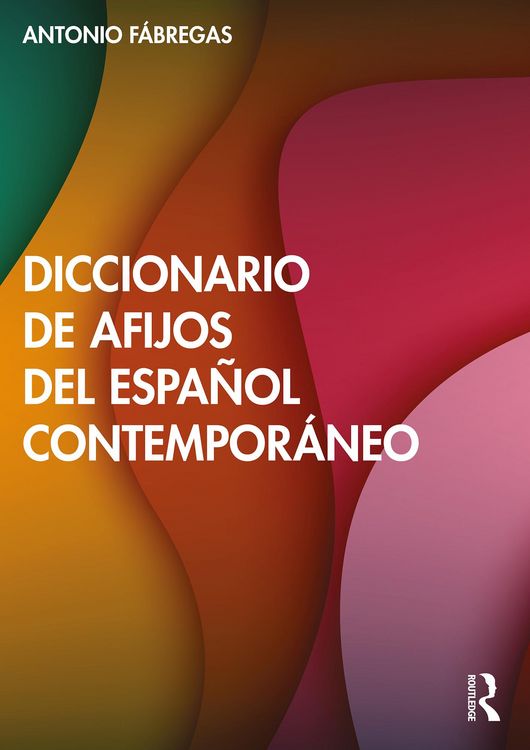 Produktbild: Diccionario de afijos del espa&ntilde;ol contempor&aacute;neo