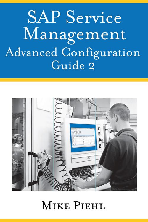 Produktbild: SAP Service Management - Advanced Configuration Guide 2