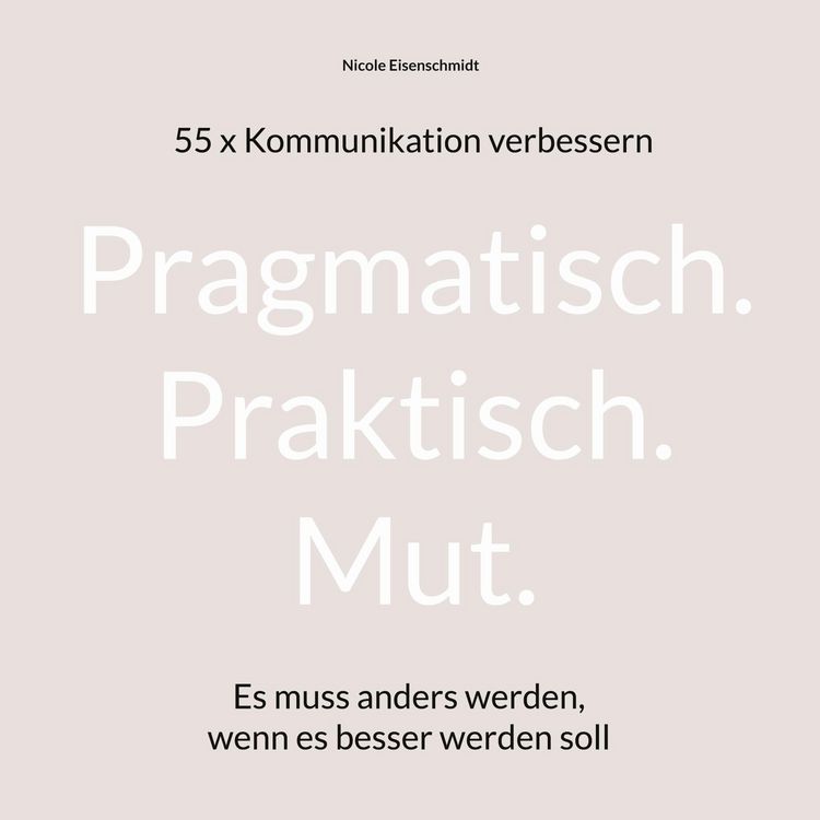 Produktbild: Pragmatisch. Praktisch. Mut.