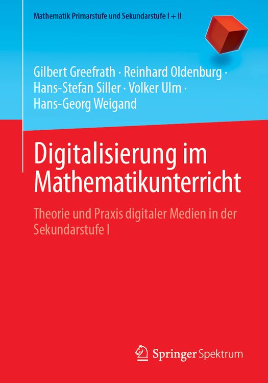 Bild vom Artikel Digitalisierung im Mathematikunterricht vom Autor Gilbert Greefrath