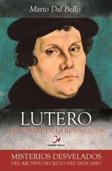 Produktbild: Lutero. El hombre de la revoluci&oacute;n