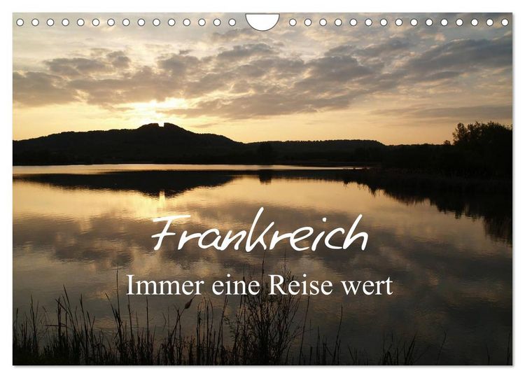 Produktbild: Frankreich - Immer eine Reise wert (Wandkalender 2026 DIN A4 quer), CALVENDO Monatskalender