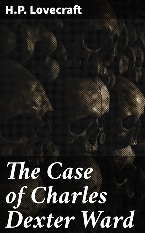 Produktbild: The Case of Charles Dexter Ward