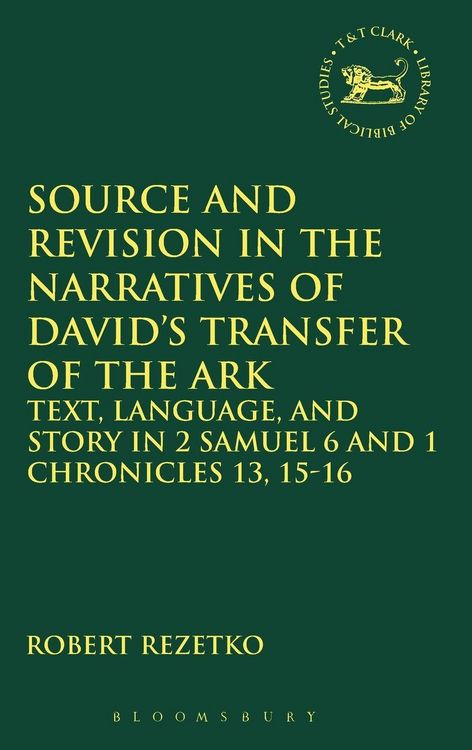 Produktbild: Source and Revision in the Narratives of David's Transfer of the Ark