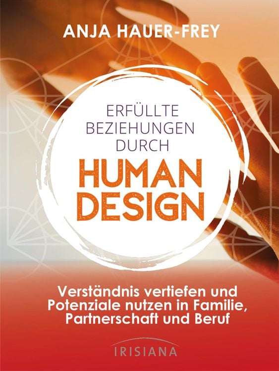 Produktbild: Erf&uuml;llte Beziehungen durch Human Design