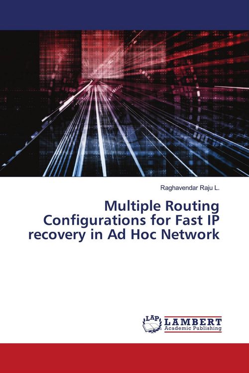 Produktbild: Multiple Routing Configurations for Fast IP recovery in Ad Hoc Network