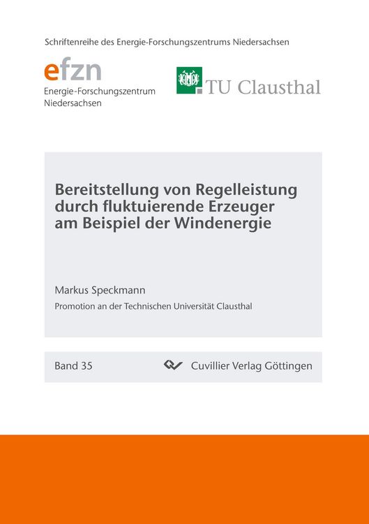 Produktbild: Bereitstellung von Regelleistung durch fluktuierende Erzeuger am Beispiel der Windenergie