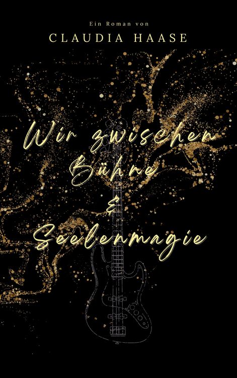Produktbild: Wir zwischen B&uuml;hne und Seelenmagie